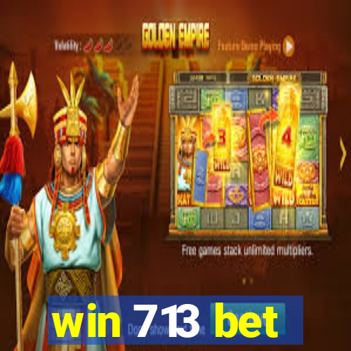 win 713 bet